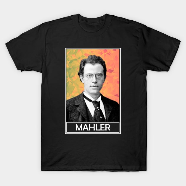 Gustav Mahler T-Shirt by TheMusicophile